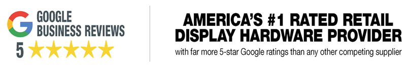 America's #1 Rated Retail Display Hardware Provider